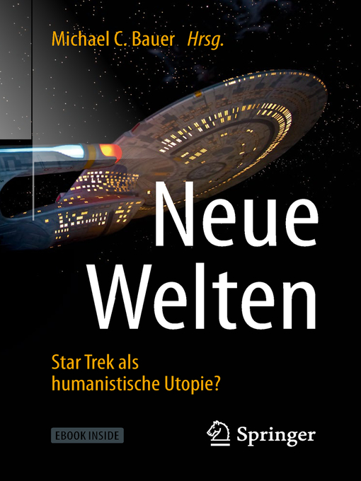 Title details for Neue Welten--Star Trek als humanistische Utopie? by Michael C. Bauer - Available
